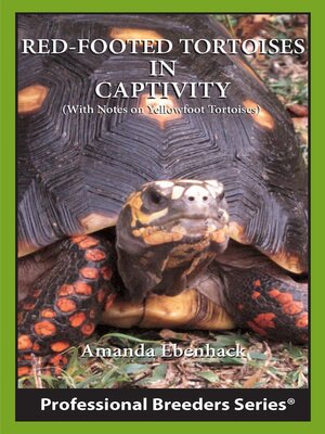 cover image of Red-footed Tortoises in Captivity